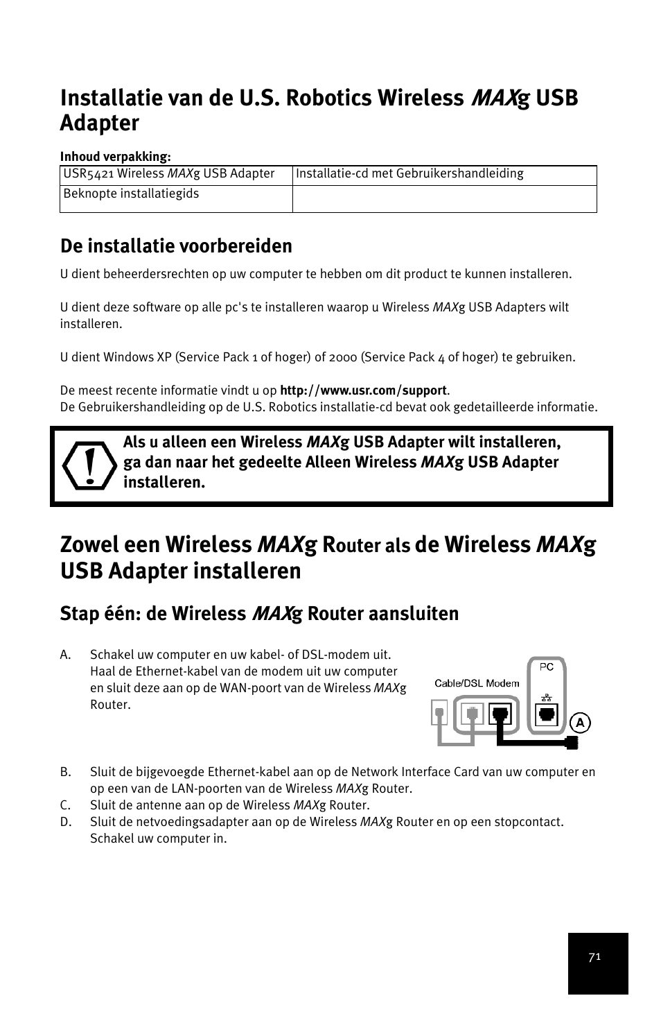 Installatie van de u.s. robotics wireless, G usb adapter, Zowel een wireless max g r | De wireless max g usb adapter installeren, De installatie voorbereiden, Outer als, Stap één: de wireless, G router aansluiten | USRobotics MAXg User Manual | Page 75 / 90