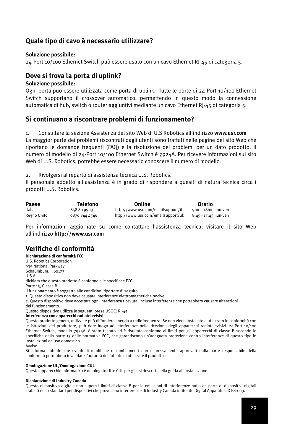 Quale tipo di cavo è necessario utilizzare, Dove si trova la porta di uplink, Verifiche di conformità | USRobotics 24-Port 10/100 User Manual | Page 33 / 78