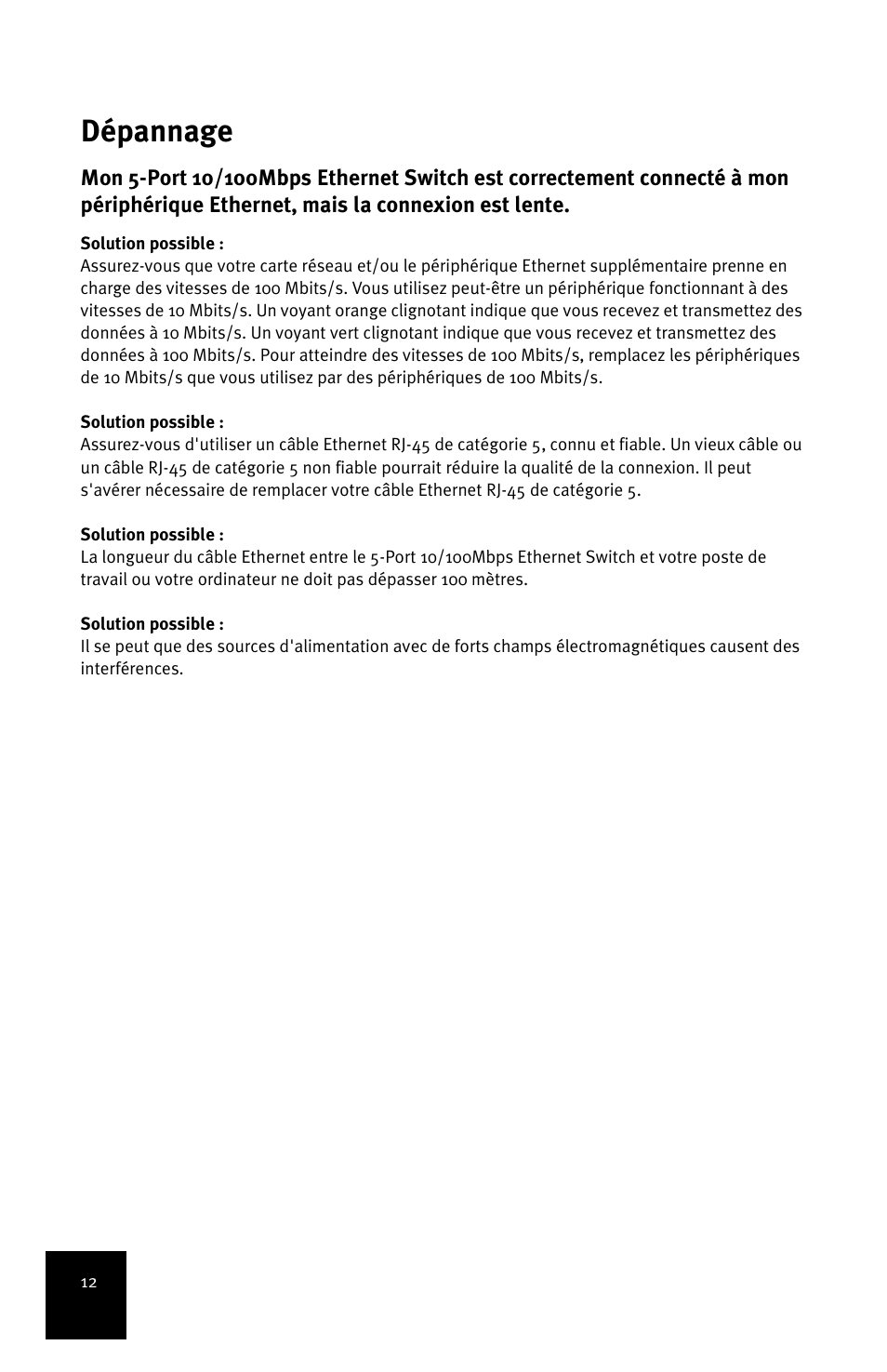 Dépannage | USRobotics 5-Port 10/100Mbps Ethernet Switch 7905A User Manual | Page 16 / 96