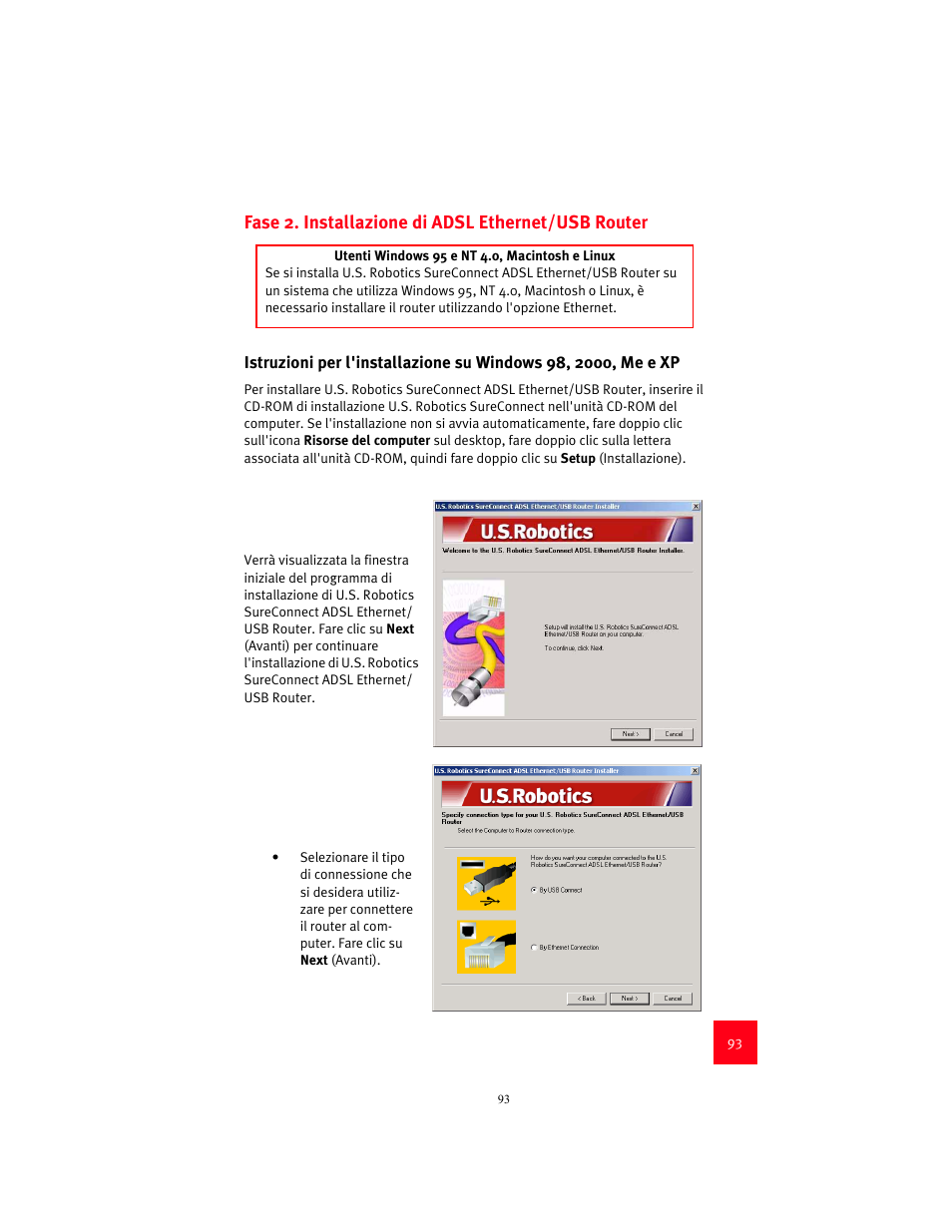 Fase 2. installazione di adsl ethernet/usb router | USRobotics 9003 User Manual | Page 97 / 182