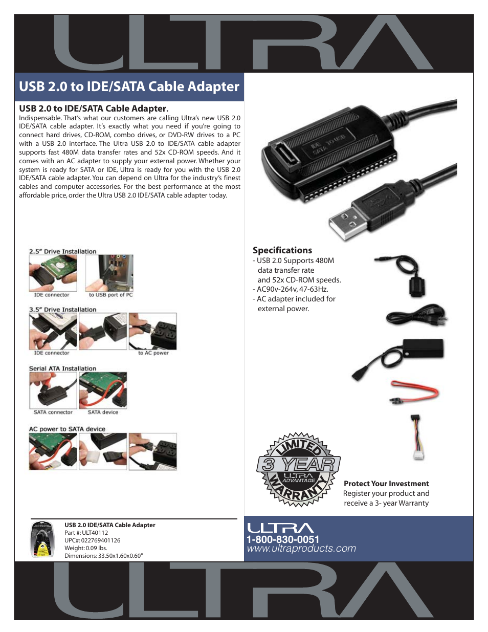 Ultra Products USB 2.0 to IDE/SATA Cable Adapter ULT40112 User Manual | 1 page