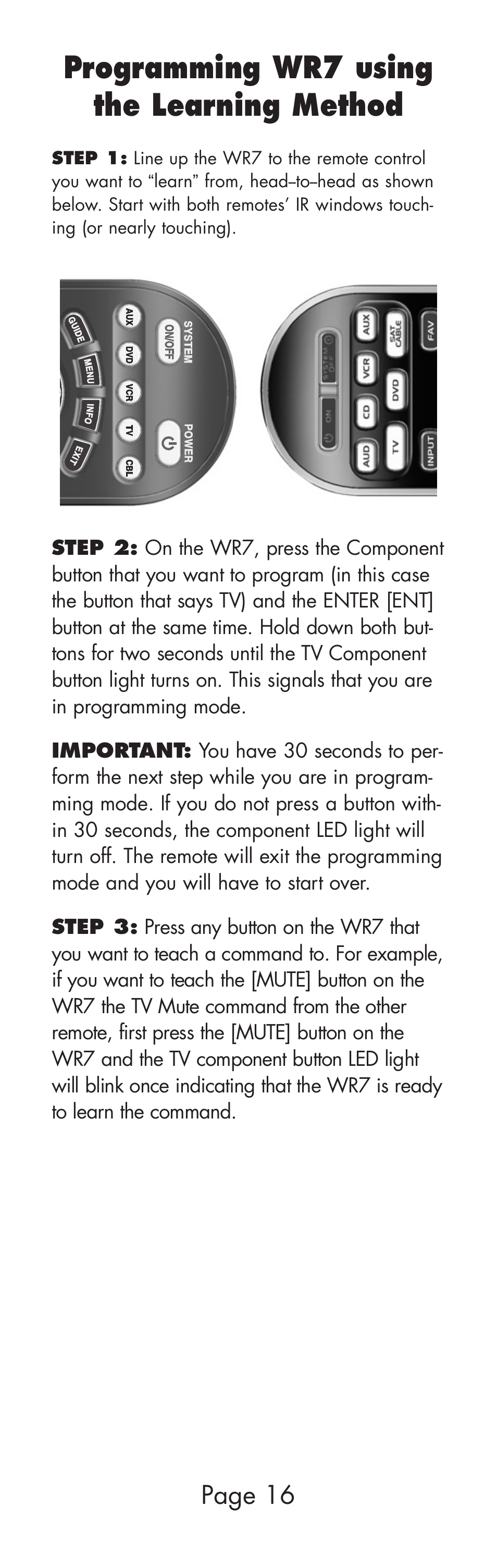 Programming wr7 using the learning method, Page 16 | Universal Remote Control (URS) WR7 User Manual | Page 16 / 52