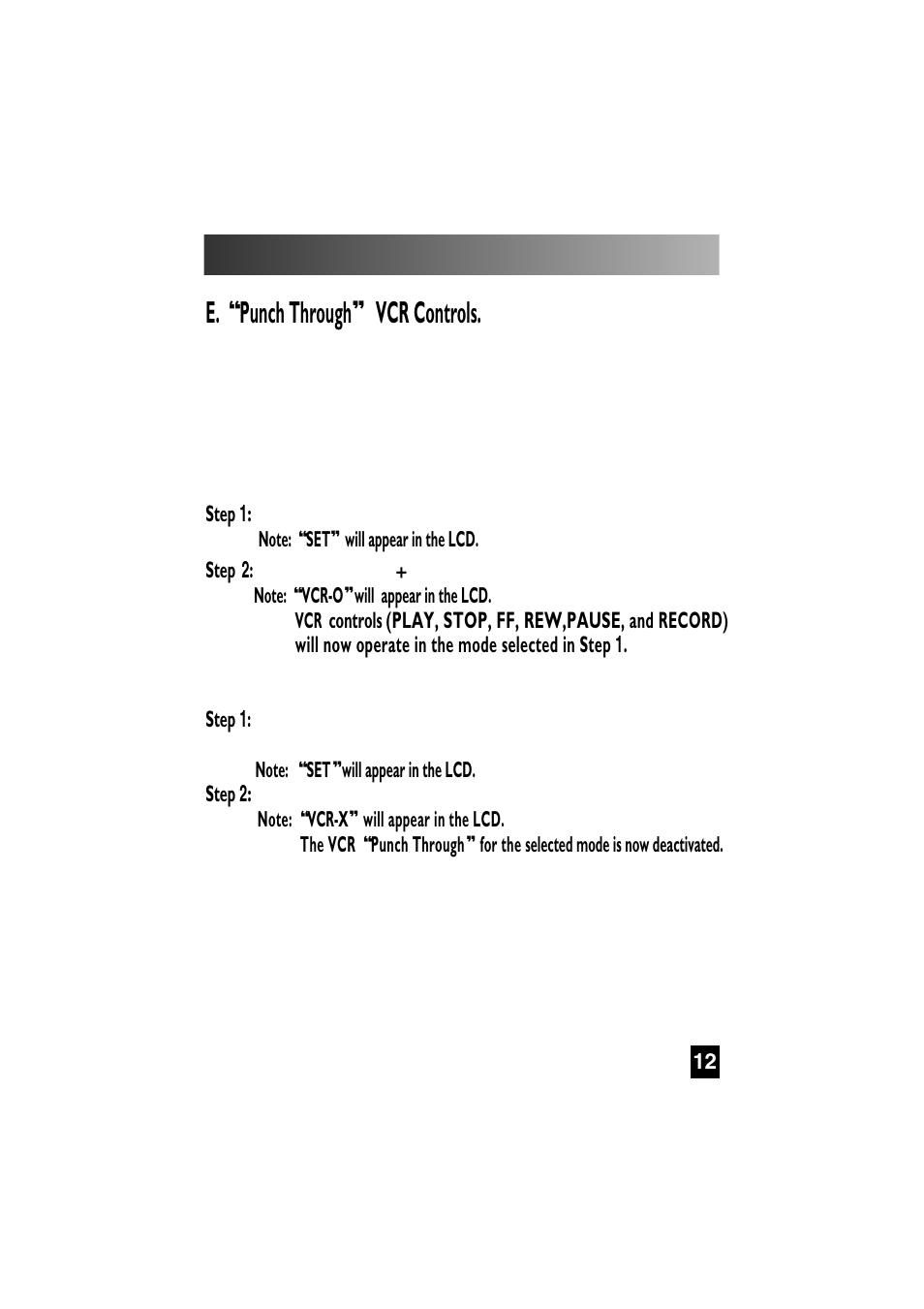 Advanced features ( continued ), E. punch through vcr controls | Universal Remote Control (URS) SL-7000 User Manual | Page 12 / 45