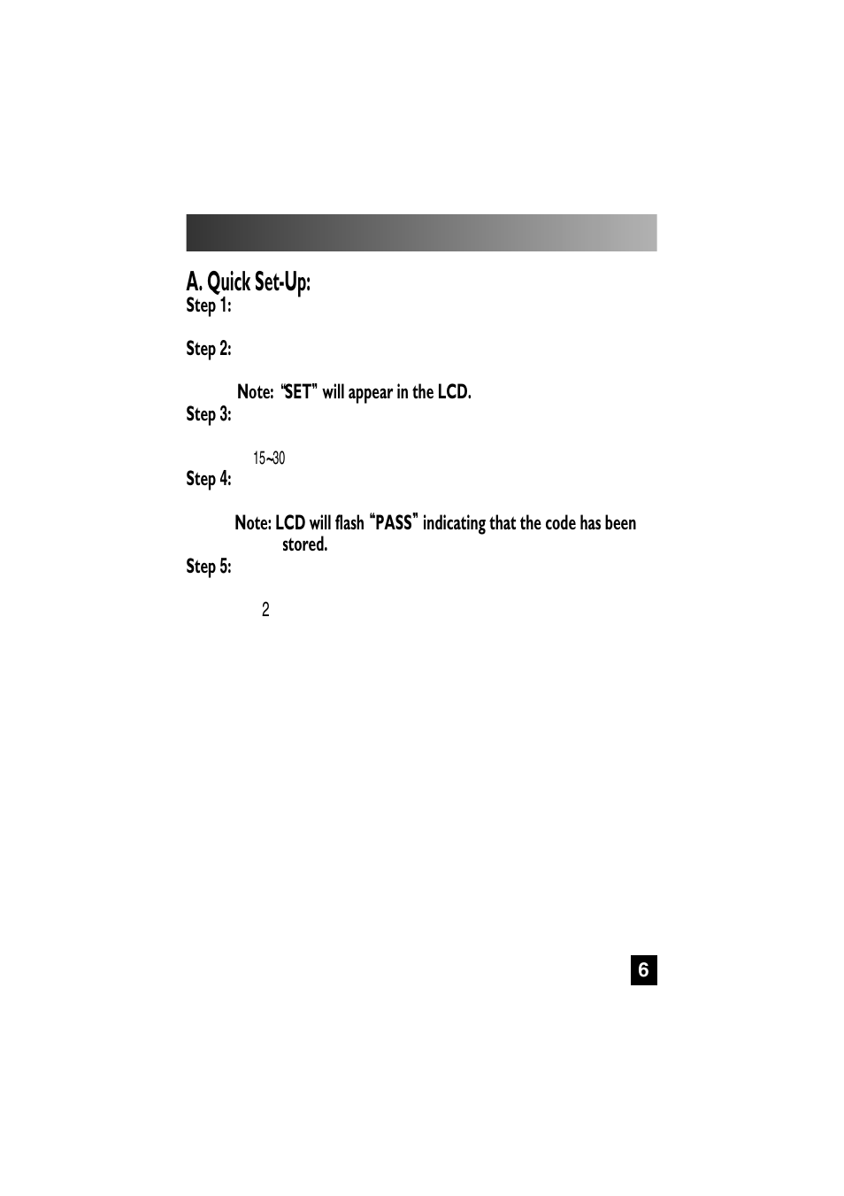 Programming the remote, A. quick set-up | Universal Remote Control (URS) SL-7000 User Manual | Page 6 / 45