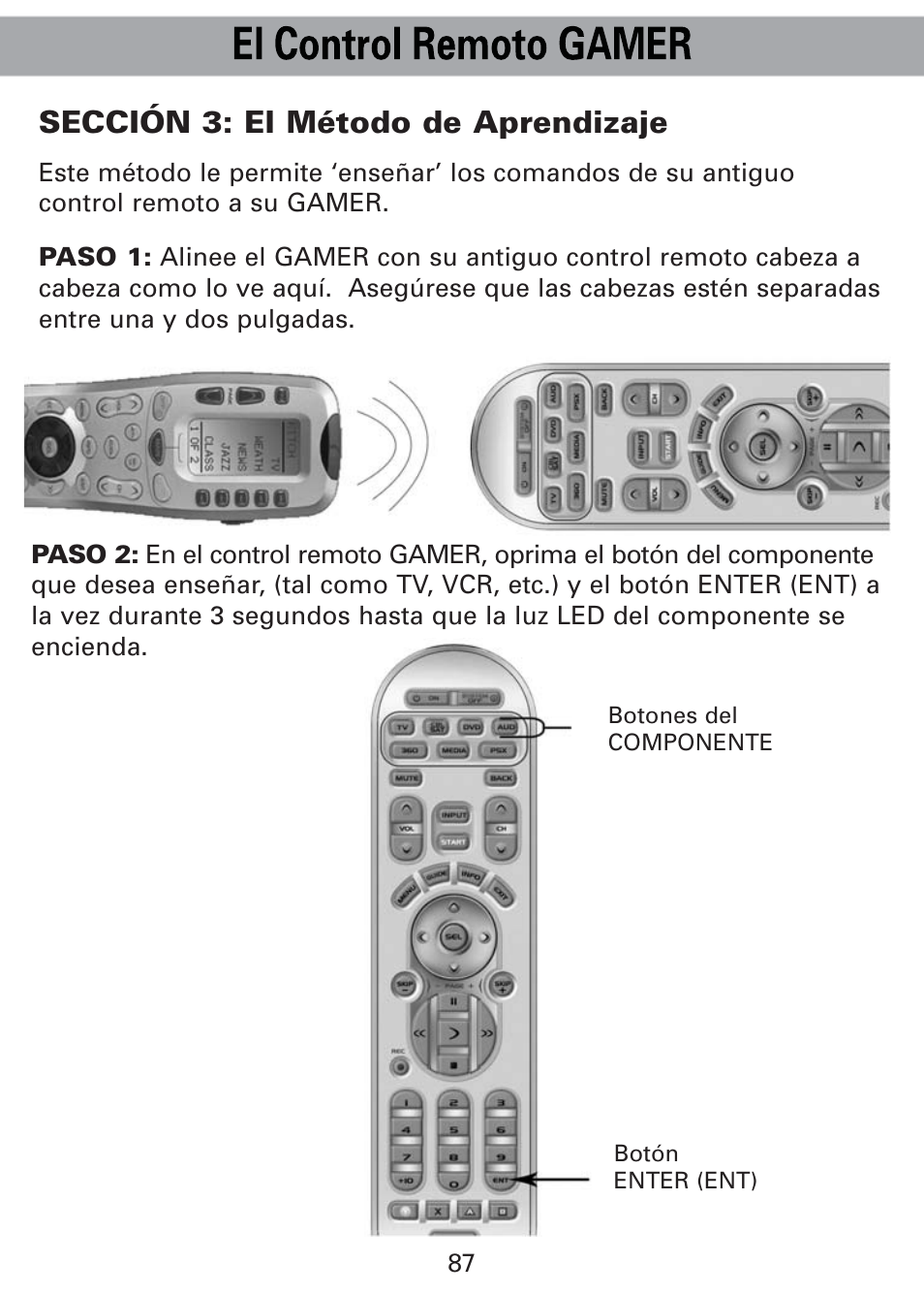 Sección 3: el método de aprendizaje | Universal Remote Control (URS) Universl Remote User Manual | Page 91 / 112