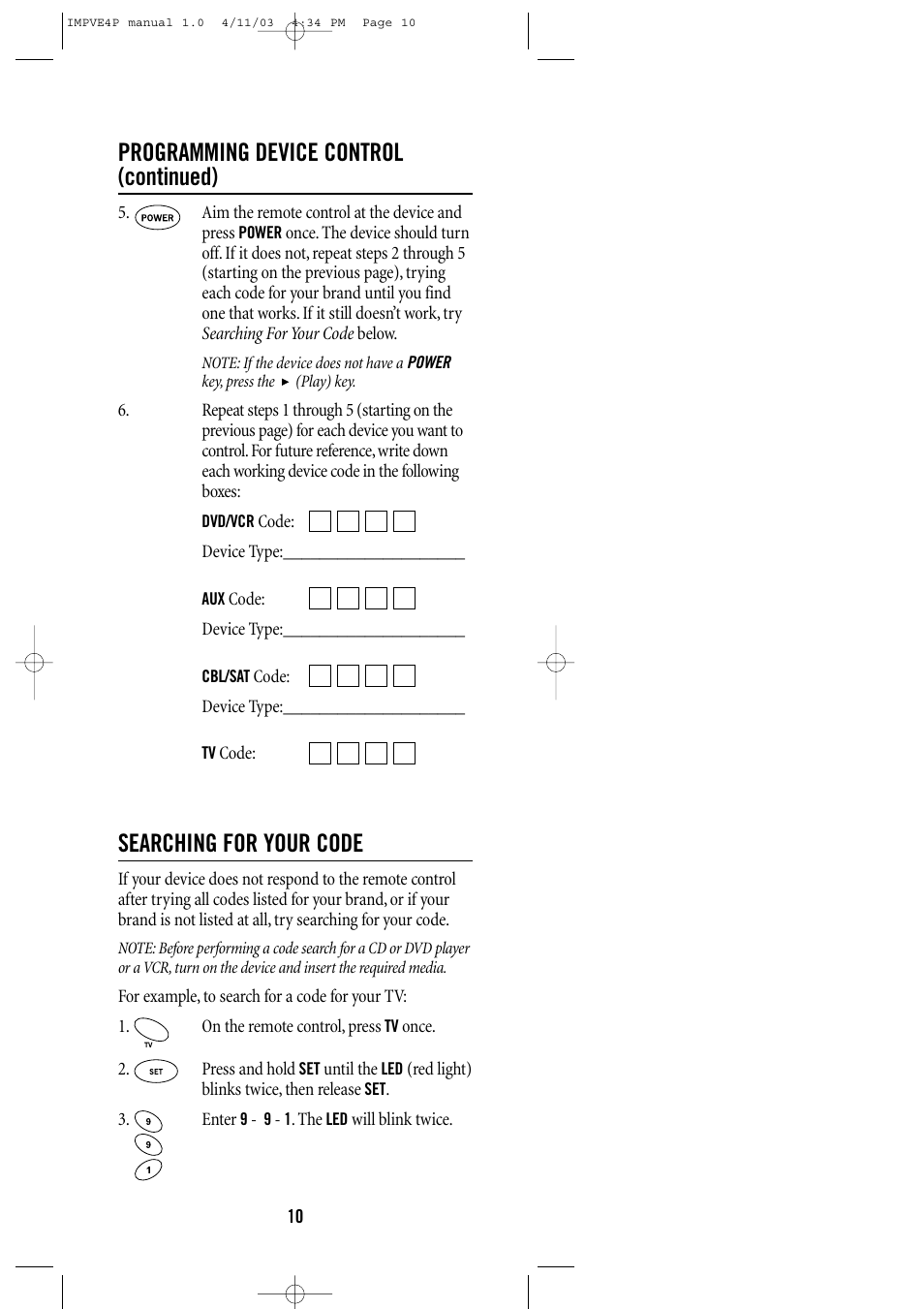 Programming device control (continued), Searching for your code | Universal Remote Control (URS) URC-4041 User Manual | Page 10 / 36