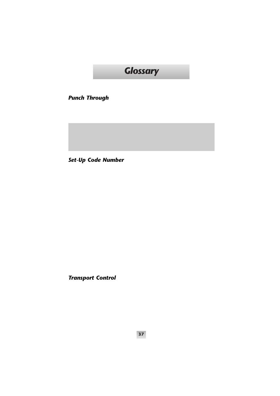 Glossary | Universal Remote Control (URS) Home Theater Master SL-9000 User Manual | Page 38 / 59