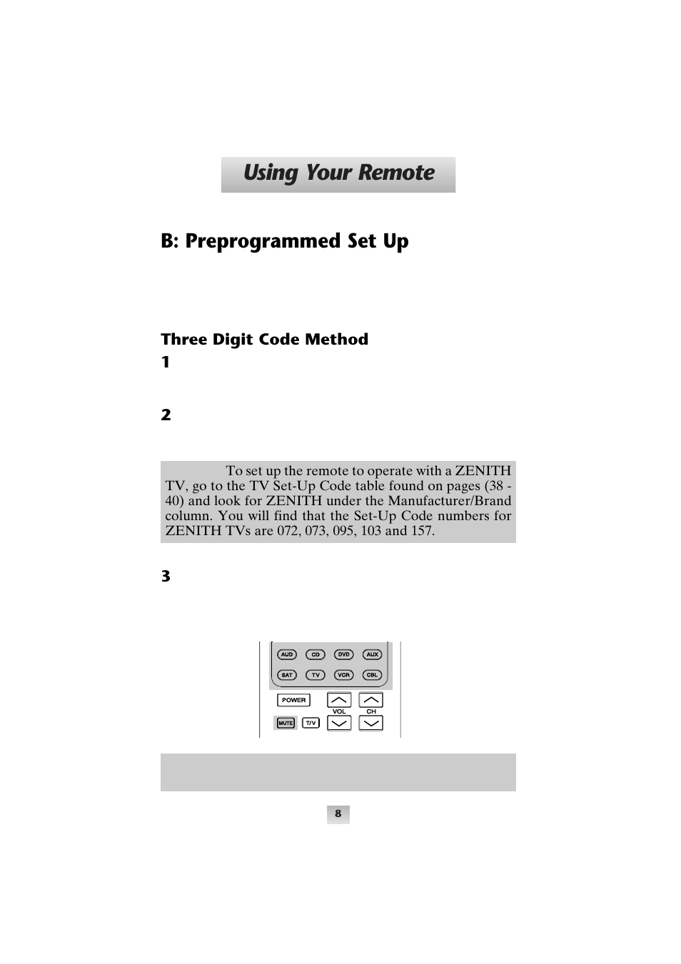 Using your remote, B: preprogrammed set up, Three digit code method 1 | Device buttons mute button | Universal Remote Control (URS) Universal SL-8000 User Manual | Page 9 / 52