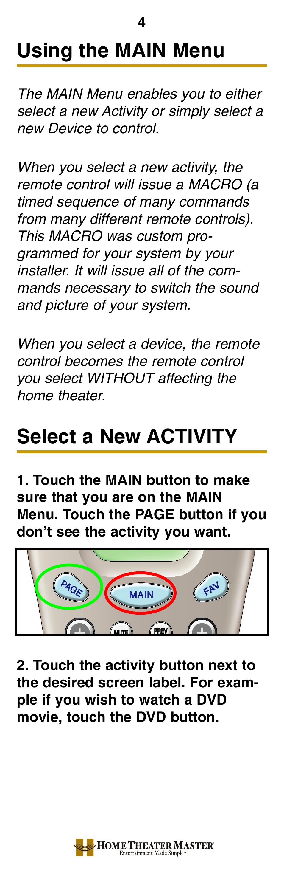 Using the main menu, Select a new activity | Universal Remote Control (URS) MX-800 User Manual | Page 7 / 16