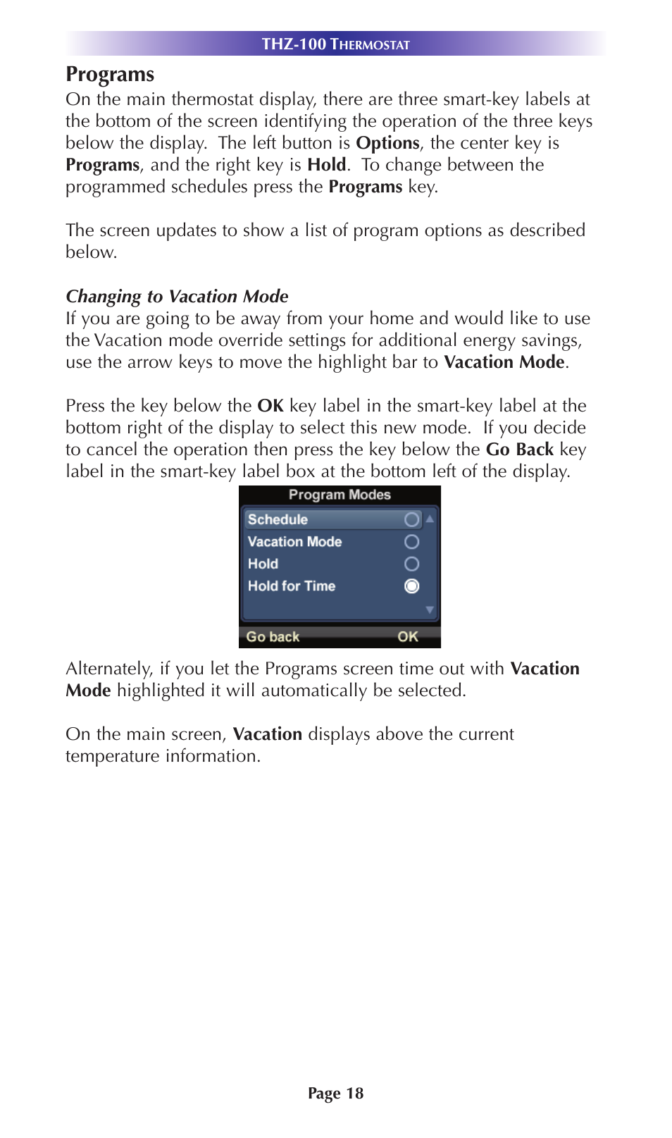 Programs, Changing to vacation mode | Universal Remote Control (URS) Thermostat THZ-100 User Manual | Page 18 / 49