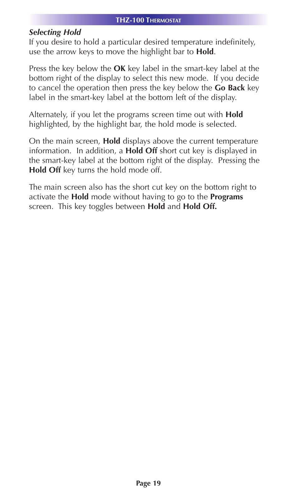 Selecting hold | Universal Remote Control (URS) Thermostat THZ-100 User Manual | Page 19 / 49