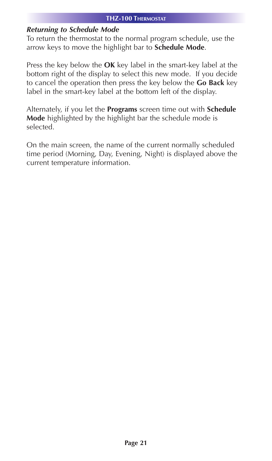 Returning to schedule mode | Universal Remote Control (URS) Thermostat THZ-100 User Manual | Page 21 / 49