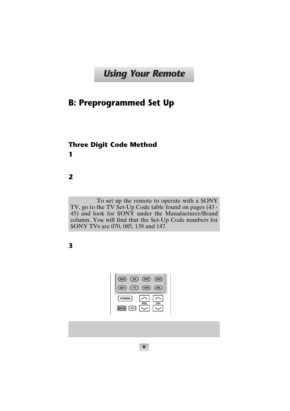 Using your remote, B: preprogrammed set up, Three digit code method 1 | Device buttons mute button | Universal Remote Control (URS) SL-9000 User Manual | Page 9 / 59