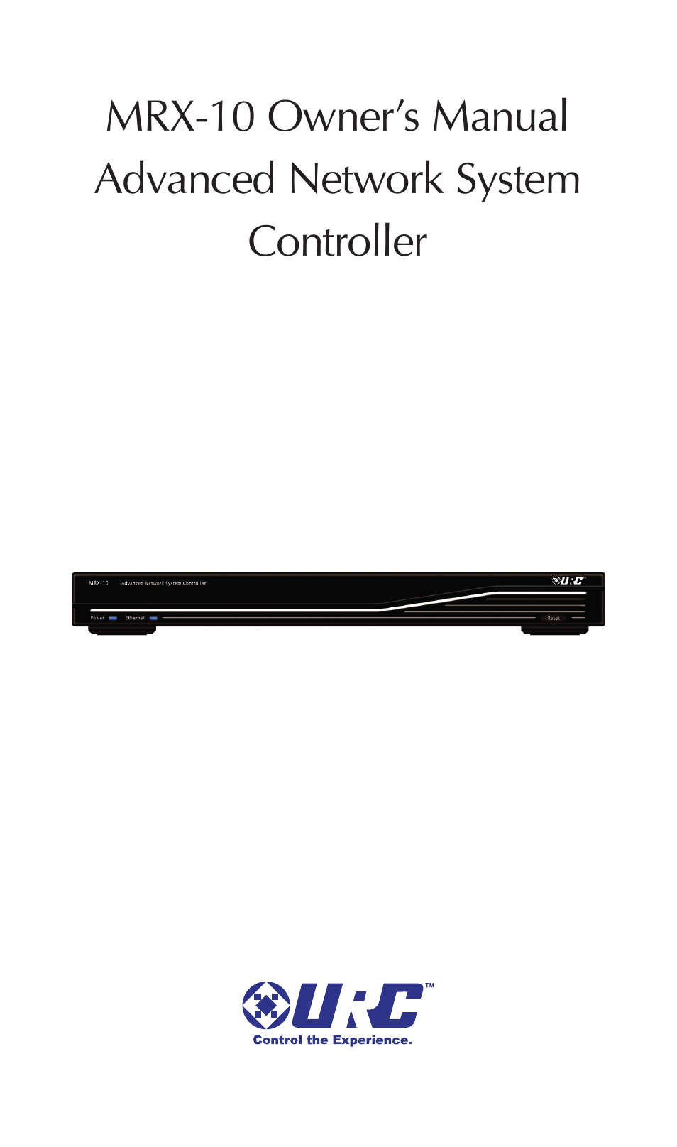 Universal Remote Control (URS) Advanced Network System Controller MRX-10 User Manual | 14 pages