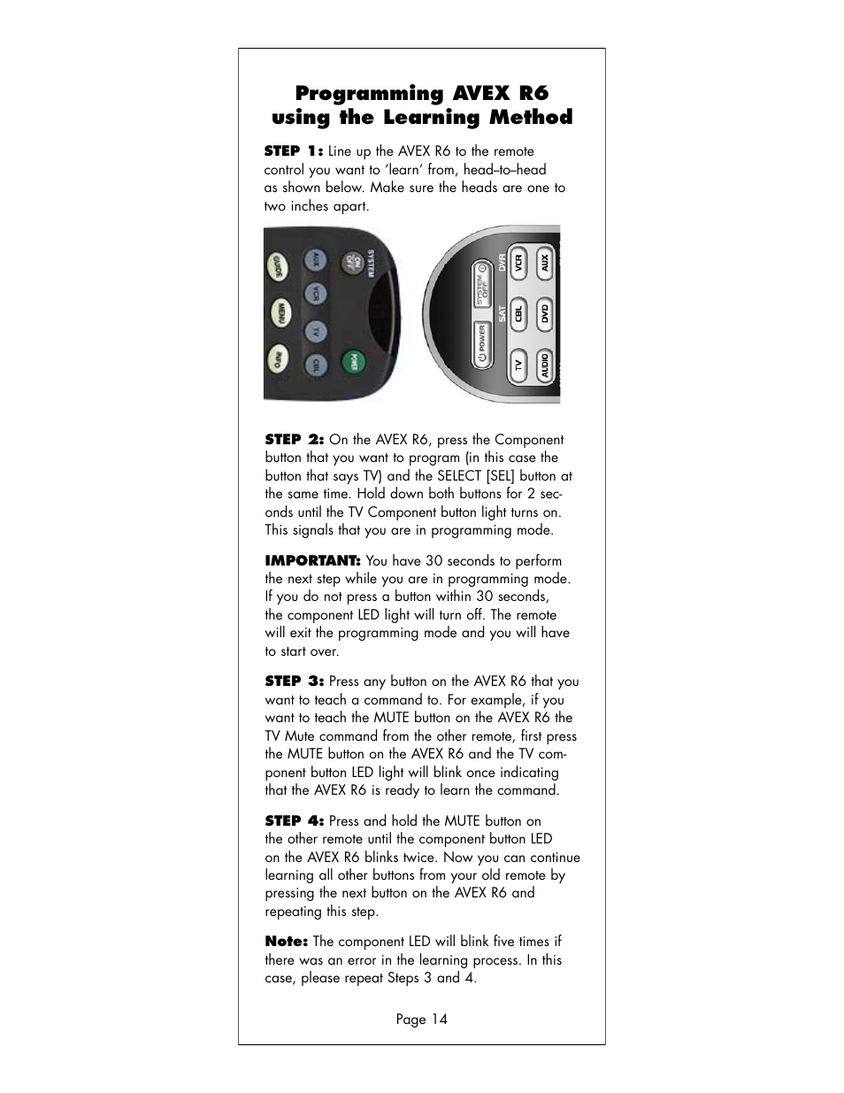 Programming avex r6 using the learning method | Universal Remote Control (URS) R6 User Manual | Page 14 / 41