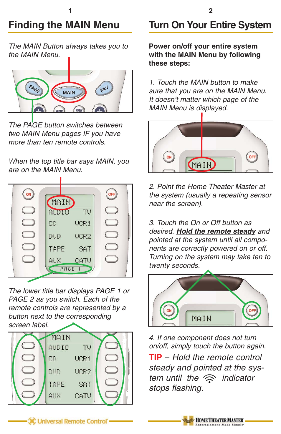 Finding the main menu, Turn on the system, Finding the main menu 1 | Turn on your entire system | Universal Remote Control (URS) MX-700 User Manual | Page 3 / 9