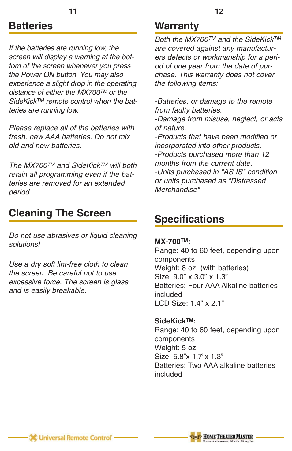 Batteries, Cleaning the screen, Specifications | Batteries 11, Warranty, Specifications 12 | Universal Remote Control (URS) MX-700 User Manual | Page 8 / 9