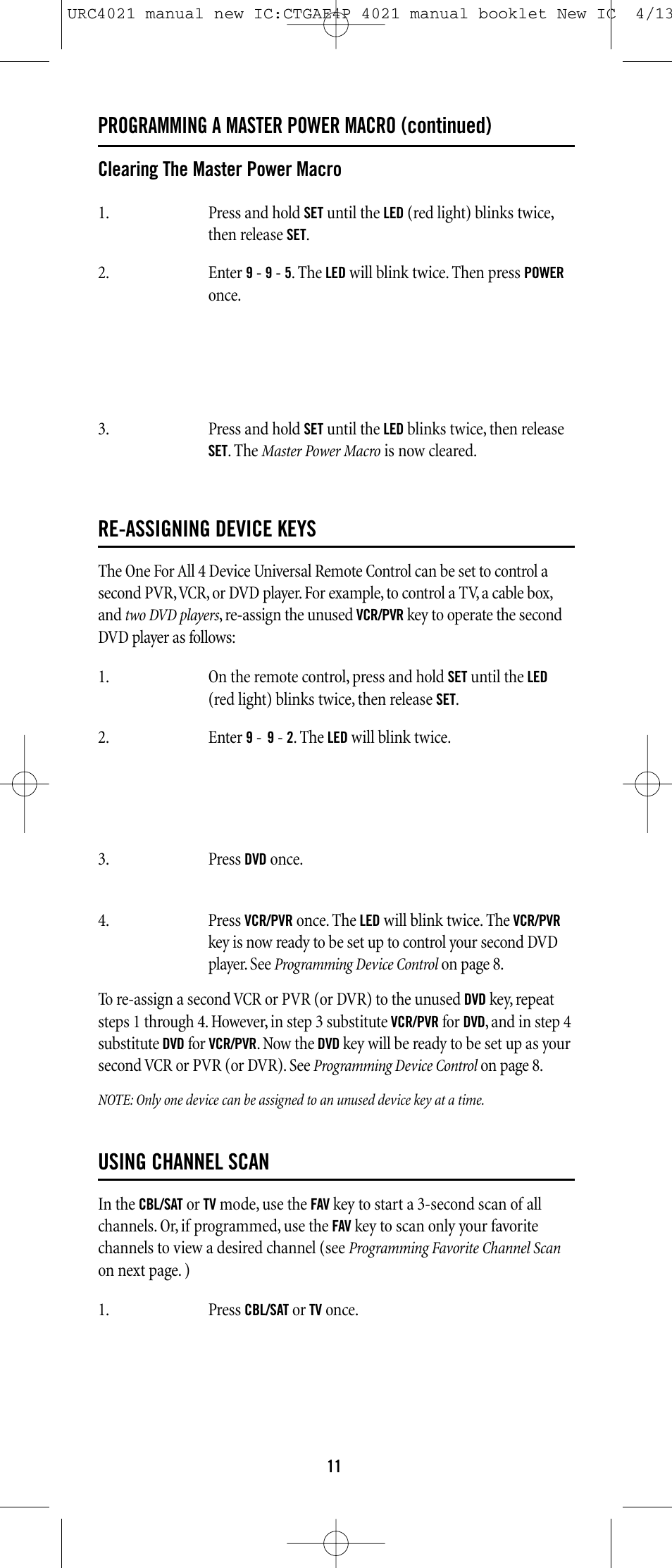 Programming a master power macro (continued), Re-assigning device keys, Using channel scan | Universal Remote Control (URS) ONE FOR ALL URC 4021 User Manual | Page 11 / 23