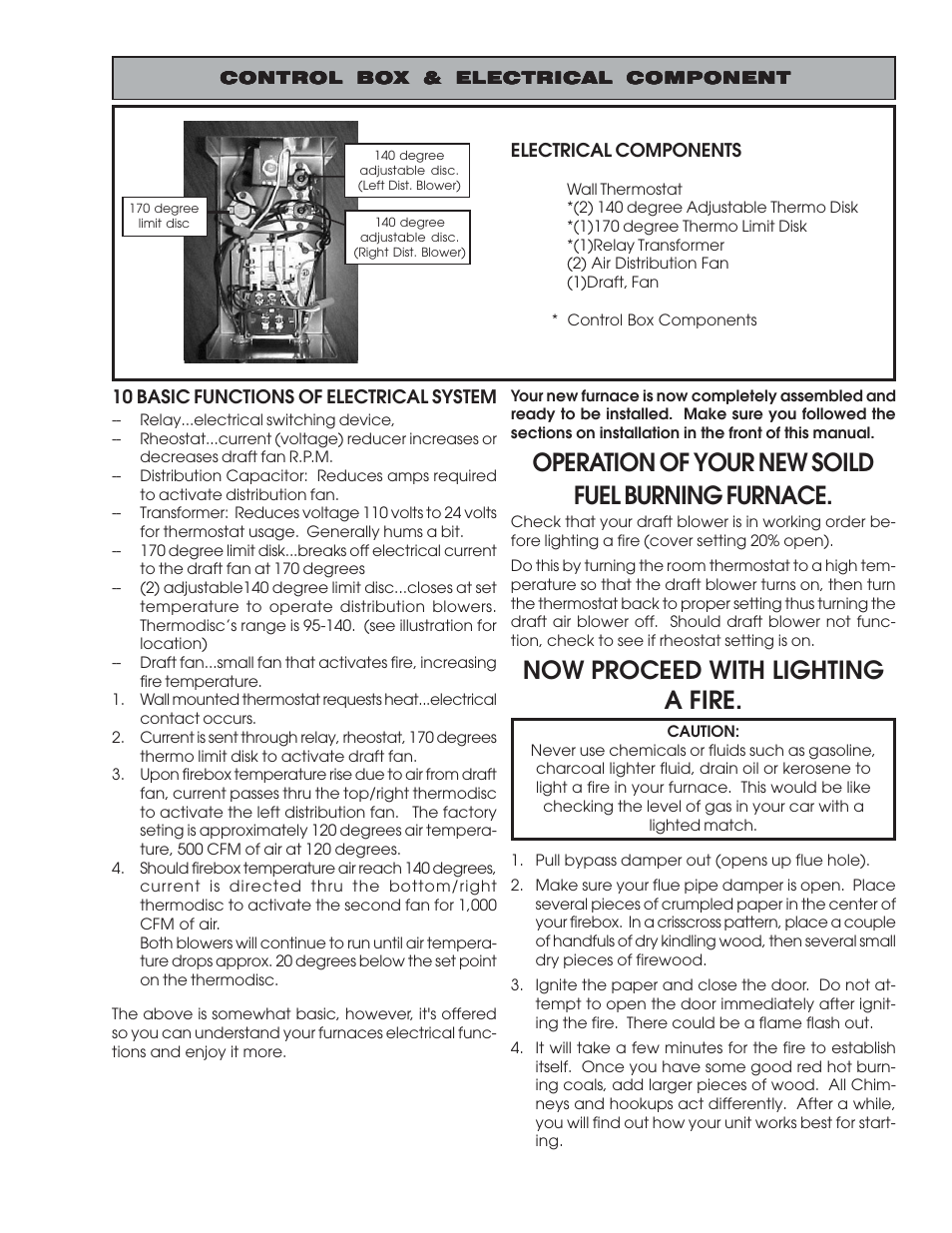 Operation of your new soild fuel burning furnace, Now proceed with lighting a fire | United States Stove Company 30A User Manual | Page 15 / 24