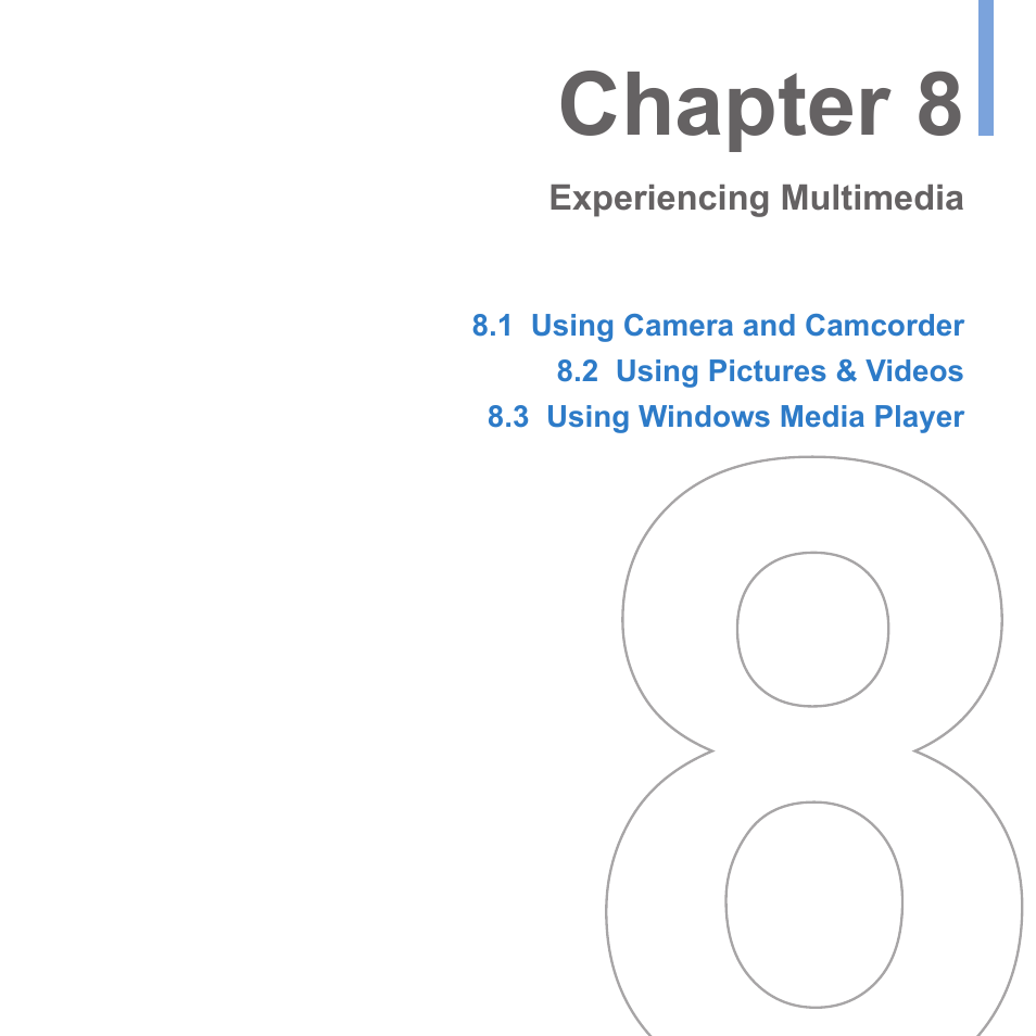 Chapter 8 experiencing multimedia, Chapter 8 | UTStarcom PPC-6700 User Manual | Page 108 / 149