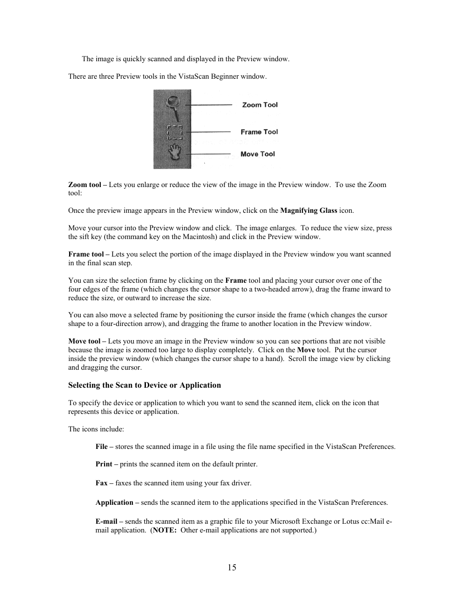 Selecting the scan to device or application, Fax – faxes the scanned item using your fax drive | UMAX Technologies Astra 4000 User Manual | Page 15 / 47