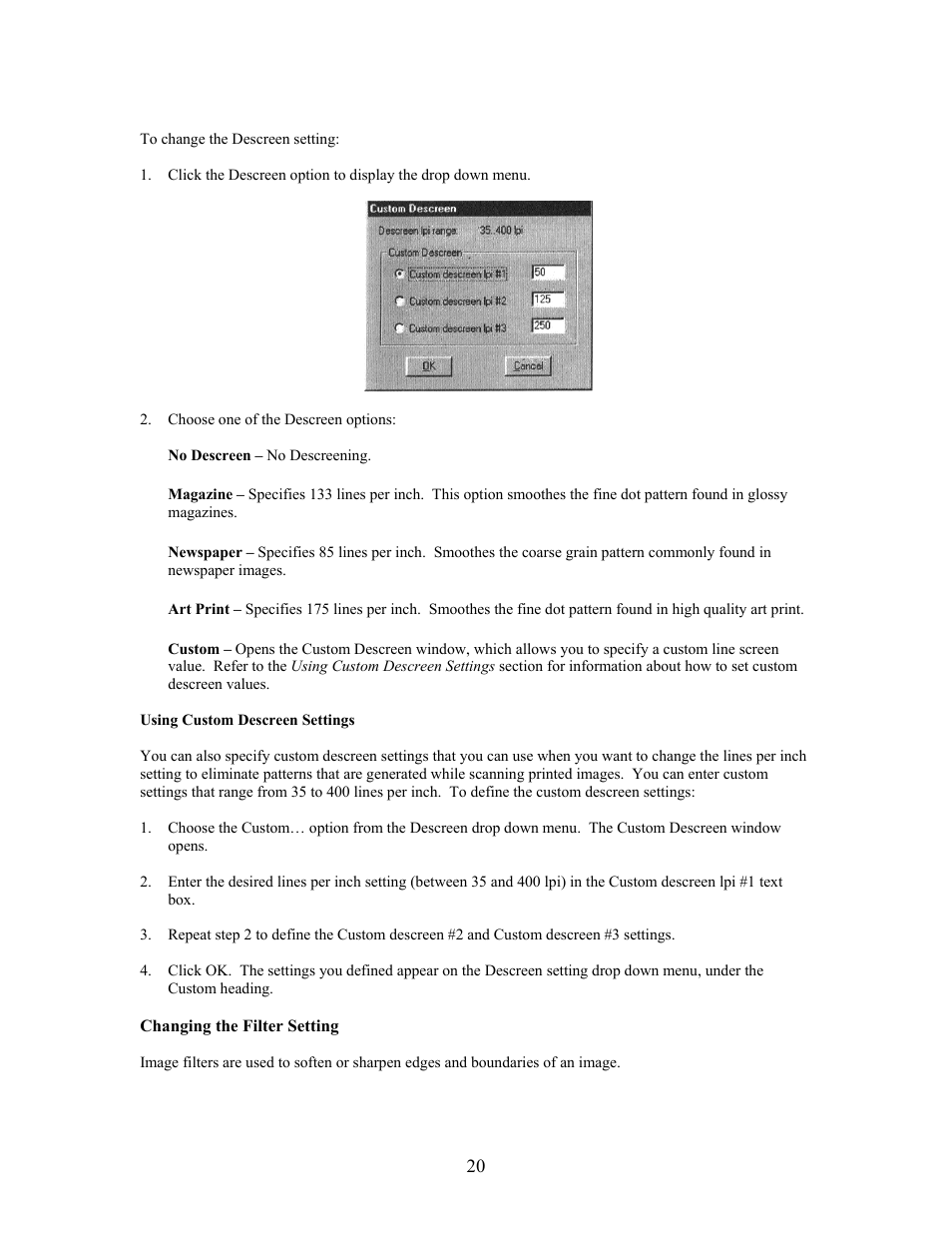 Using custom descreen settings, Changing the filter setting | UMAX Technologies Astra 4000 User Manual | Page 20 / 47