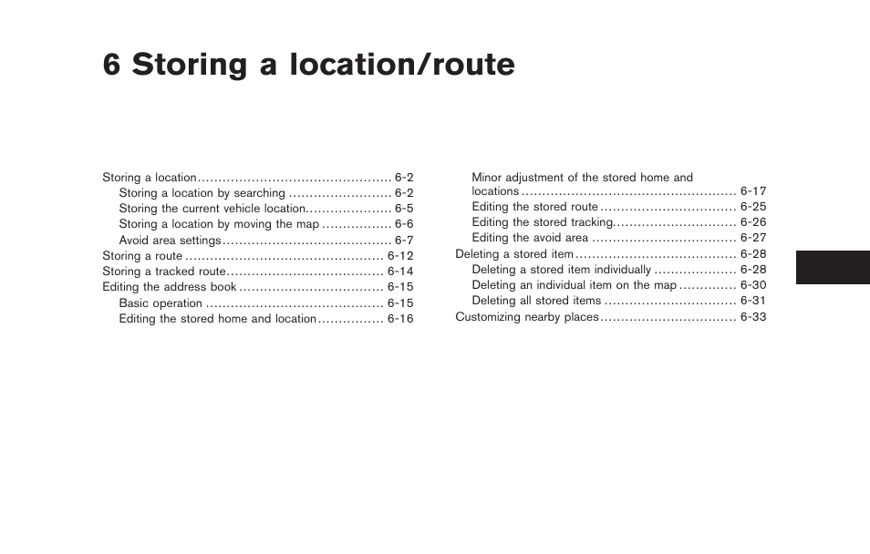 Storing a location/route, 6 storing a location/route | NISSAN 2011 Titan - Navigation System Owner's Manual User Manual | Page 155 / 251