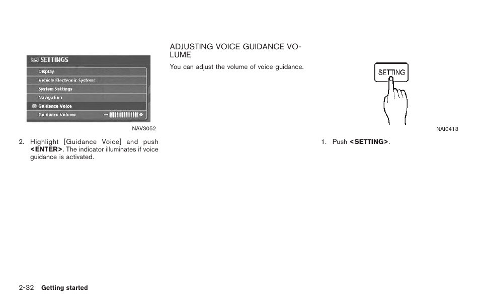 Adjusting voice guidance volume -32 | NISSAN 2011 Titan - Navigation System Owner's Manual User Manual | Page 40 / 251