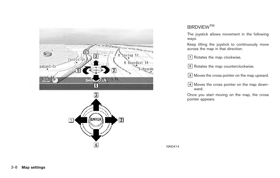 Birdview | NISSAN 2011 Titan - Navigation System Owner's Manual User Manual | Page 50 / 251