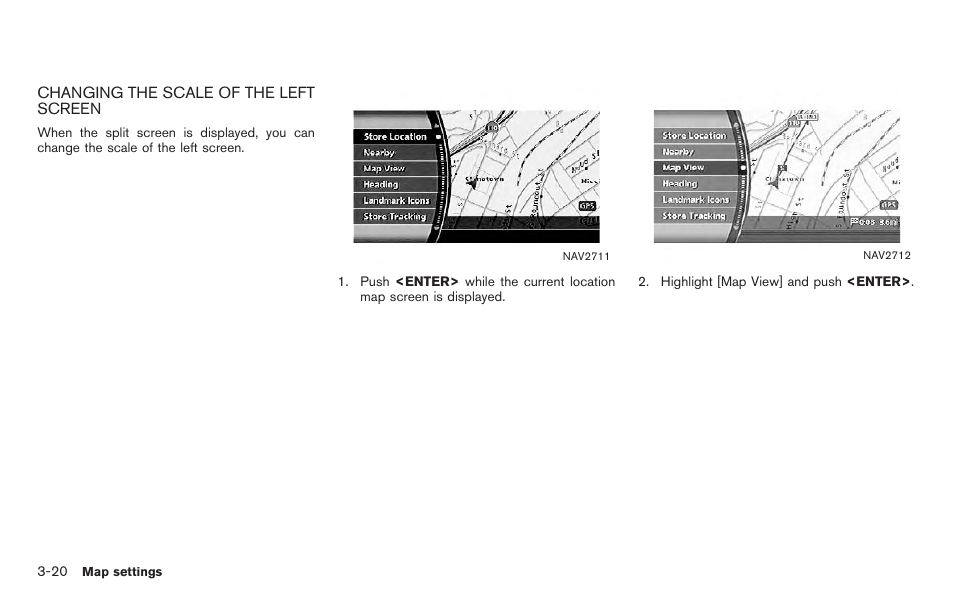 Changing the scale of the left screen -20 | NISSAN 2011 Titan - Navigation System Owner's Manual User Manual | Page 62 / 251