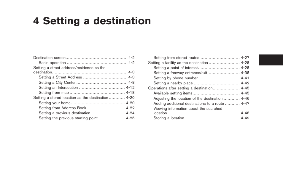 Setting a destination, 4 setting a destination | NISSAN 2011 Titan - Navigation System Owner's Manual User Manual | Page 69 / 251