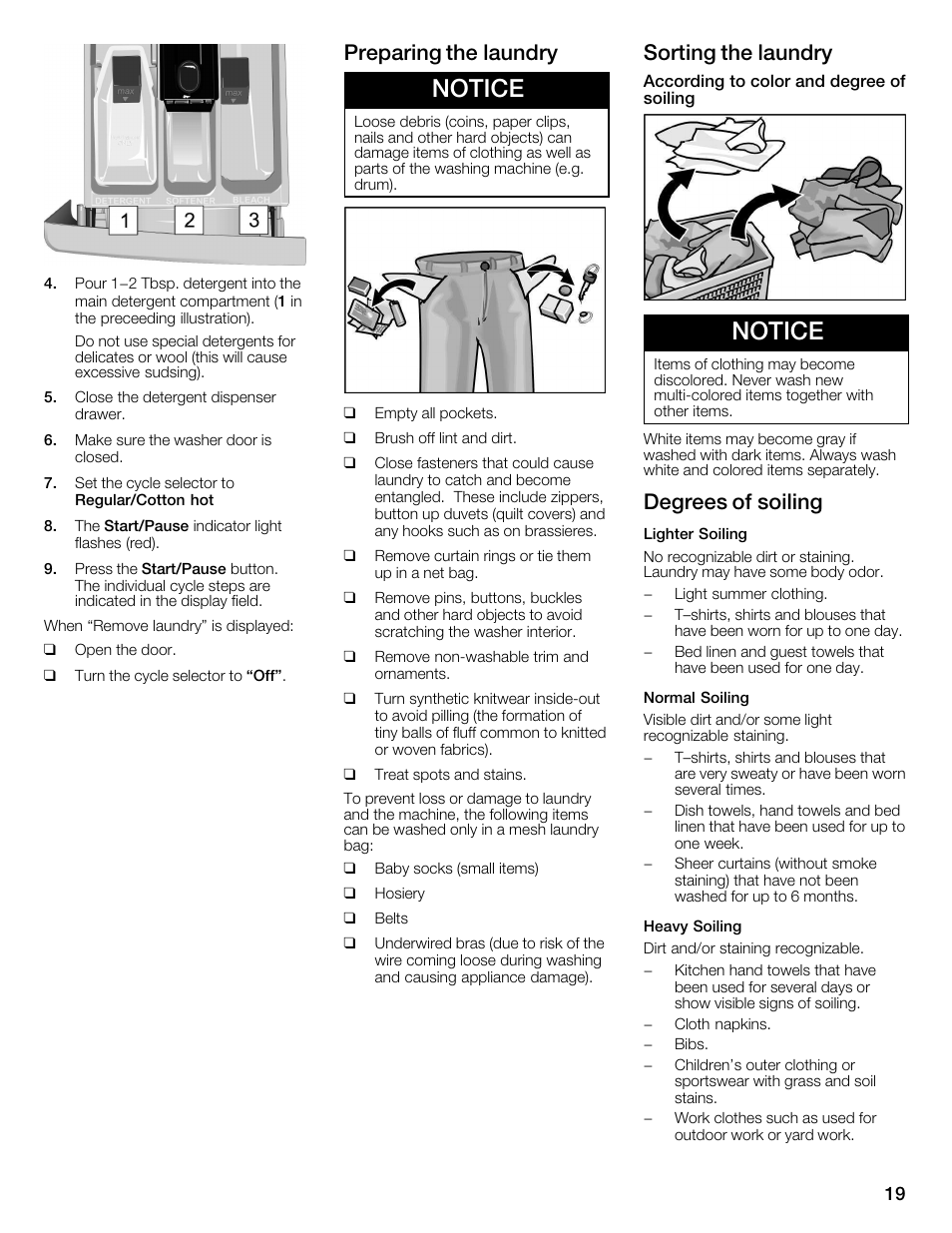 Notice, Preparing the laundry, Sorting the laundry | Degrees of soiling | Univex Aquastop 800 series User Manual | Page 19 / 108