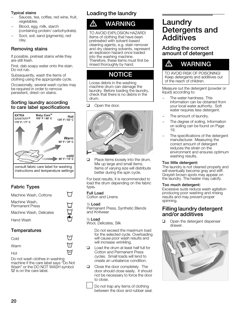 Laundry detergents and additives, Warning, Notice | Loading the laundry, Adding the correct amount of detergent, Filling laundry detergent and/or additives | Univex Aquastop 800 series User Manual | Page 20 / 108