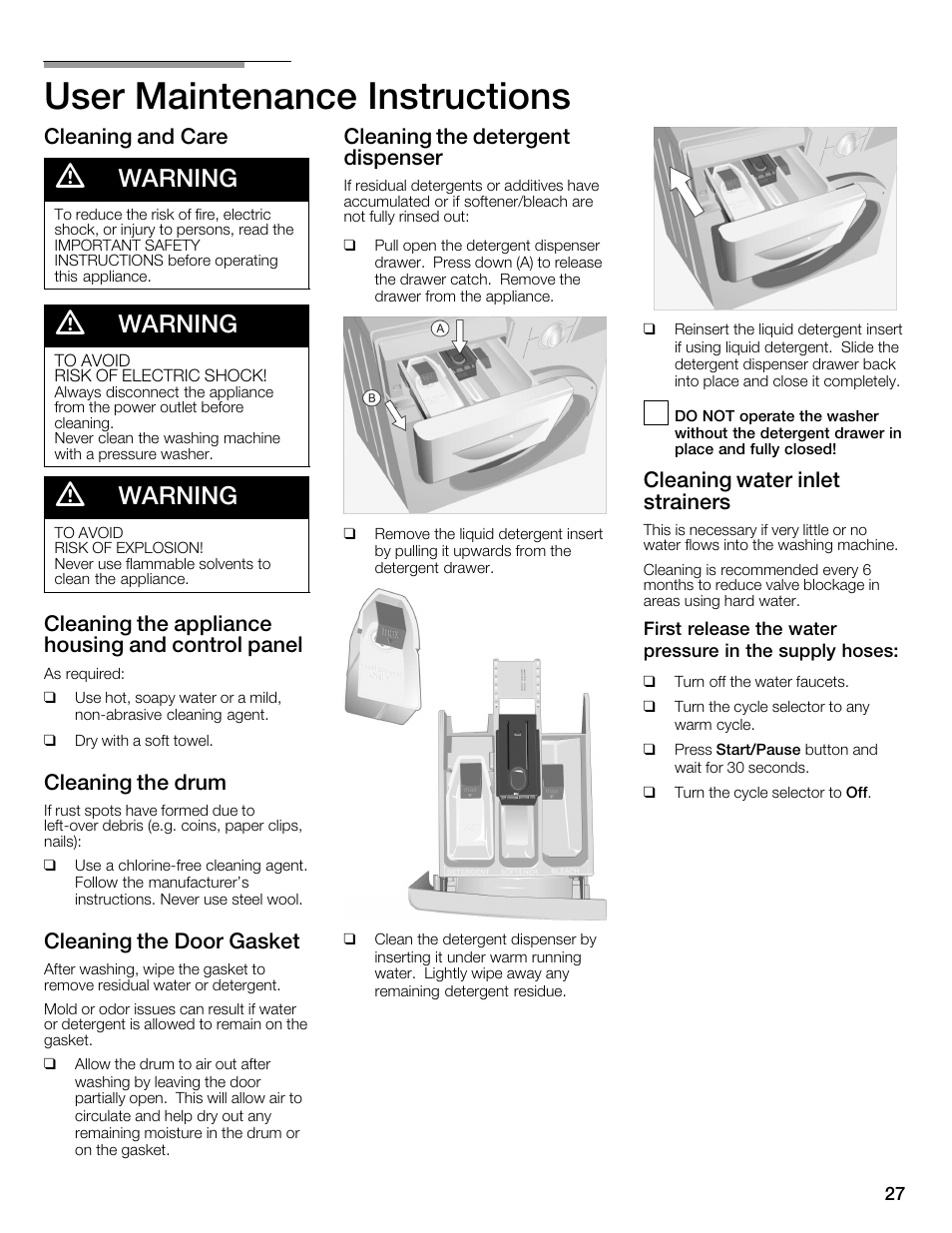 User maintenance instructions, Warning, Cleaning and care | Cleaning the appliance housing and control panel, Cleaning the drum, Cleaning the door gasket, Cleaning the detergent dispenser, Cleaning water inlet strainers | Univex Aquastop 800 series User Manual | Page 27 / 108