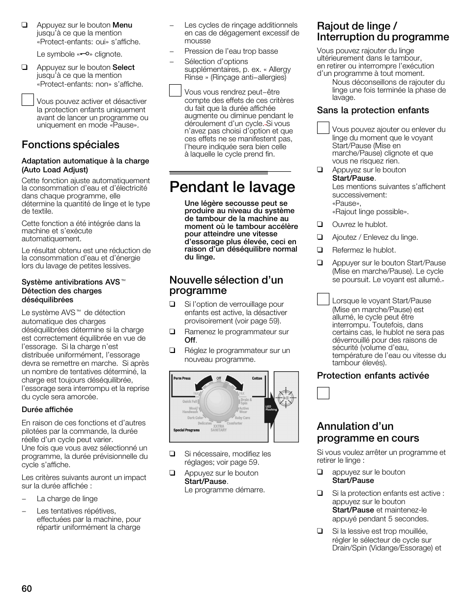 Pendant le lavage, Fonctions spéciales, Nouvelle sélection d'un programme | Rajout de linge / interruption du programme, Annulation d'un programme en cours | Univex Aquastop 800 series User Manual | Page 60 / 108