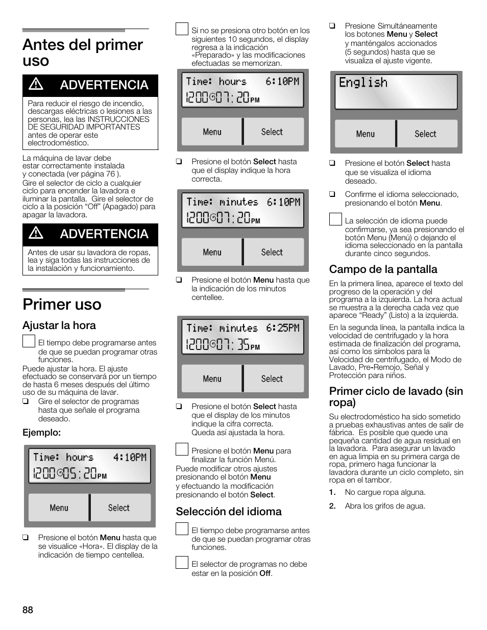 Antes del primer uso d, Primer uso, Advertencia | Ajustar la hora, Selección del idioma, Campo de la pantalla, Primer ciclo de lavado (sin ropa) | Univex Aquastop 800 series User Manual | Page 88 / 108