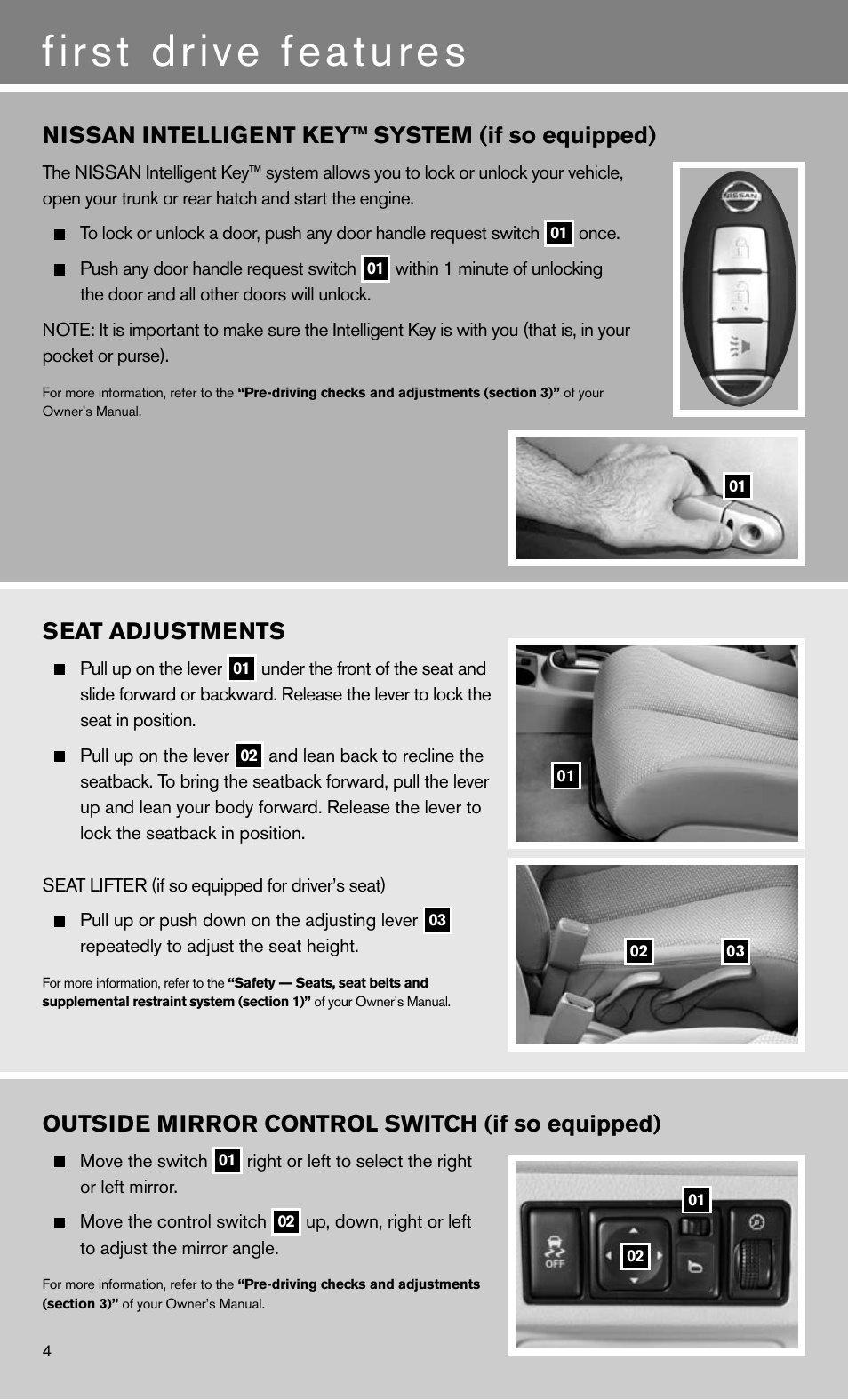 First drive features, Seat adjustments, Outside mirror control switch (if so equipped) | Nissan intelligent key™ system (if so equipped) | NISSAN 2011 Versa Sedan - Quick Reference Guide User Manual | Page 6 / 12