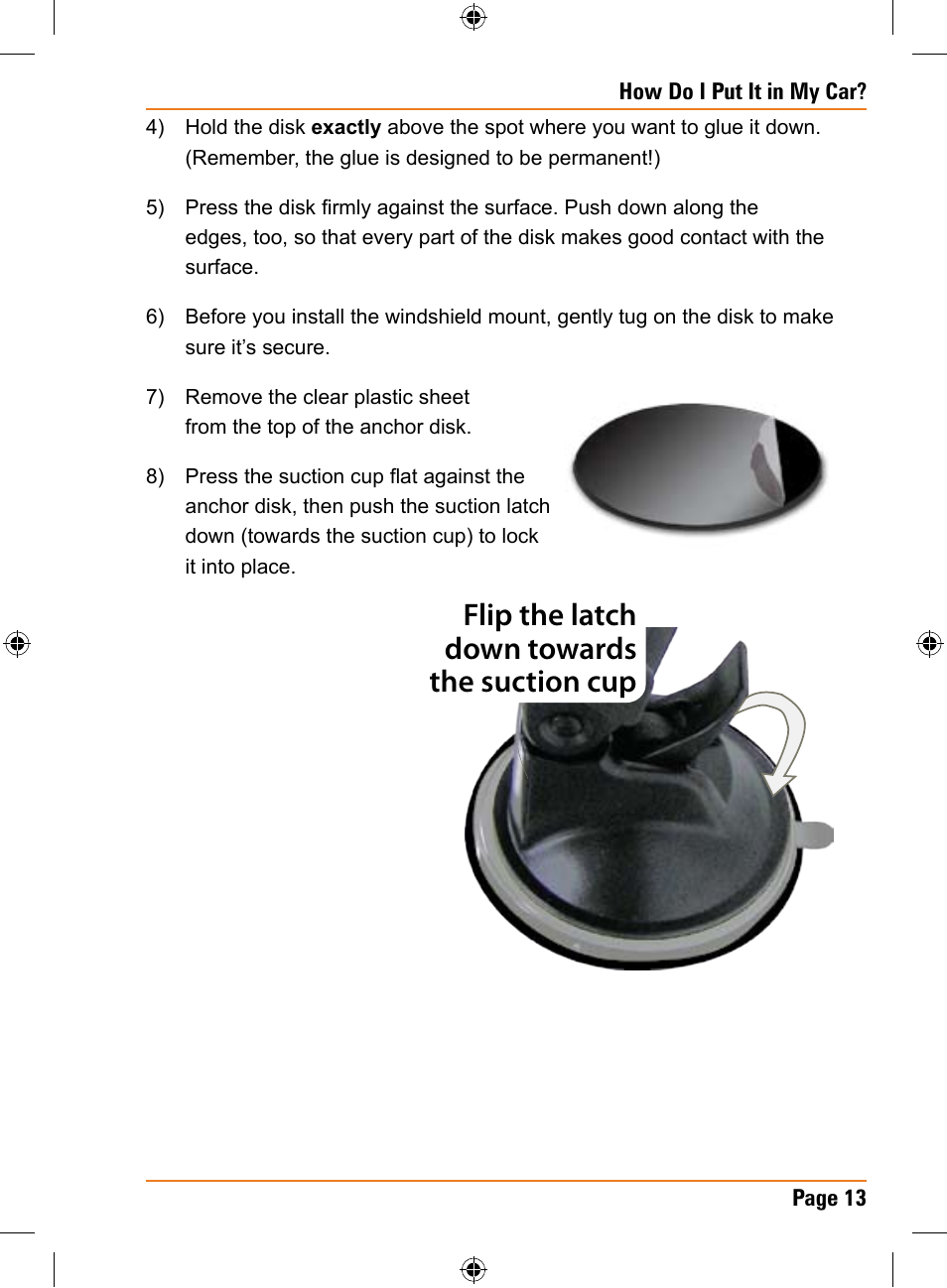 Flip the latch down towards the suction cup | Univex TRAX353 User Manual | Page 13 / 132