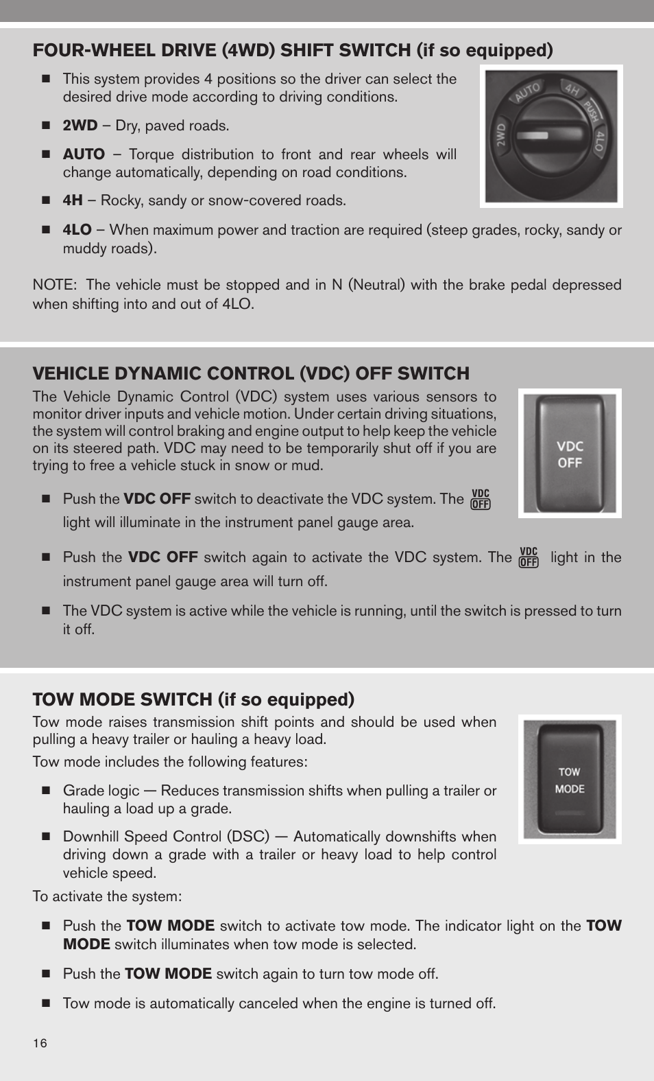 Vehicle dynamic control (vdc) off switch, Tow mode switch (if so equipped) | Univex 2010 Armada User Manual | Page 18 / 52