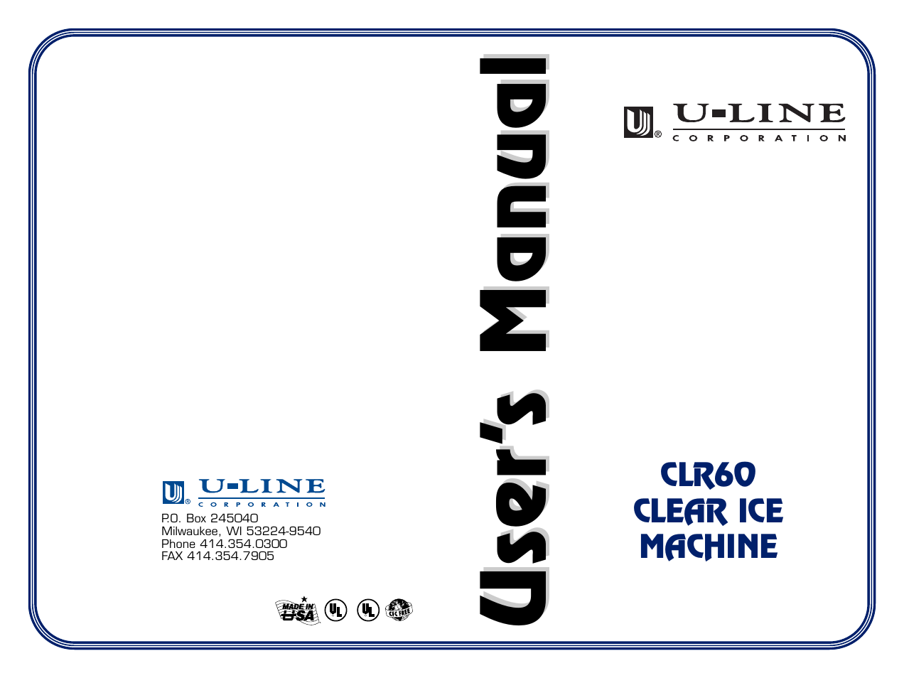 User, User’ s manual s manual | U-Line CLR60 User Manual | Page 36 / 36