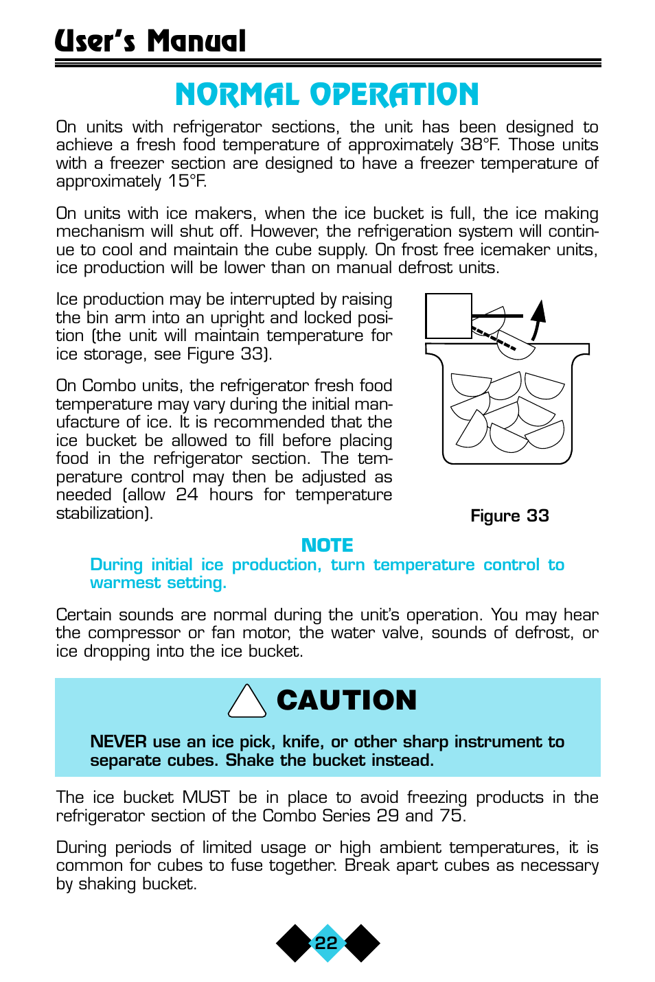 Normal operation, Caution, User’s manual | U-Line ICE-MAKER/REFRIGERATOR User Manual | Page 24 / 33