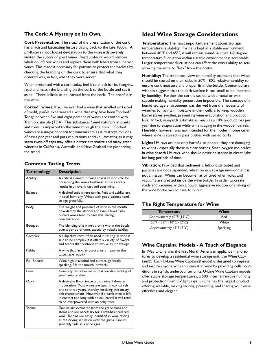 Ideal wine storage considerations, The cork: a mystery on its own, Common tasting terms | The right temperature for wine, Wine captain, Models - a touch of elegance | U-Line 2275ZWCOL User Manual | Page 11 / 24