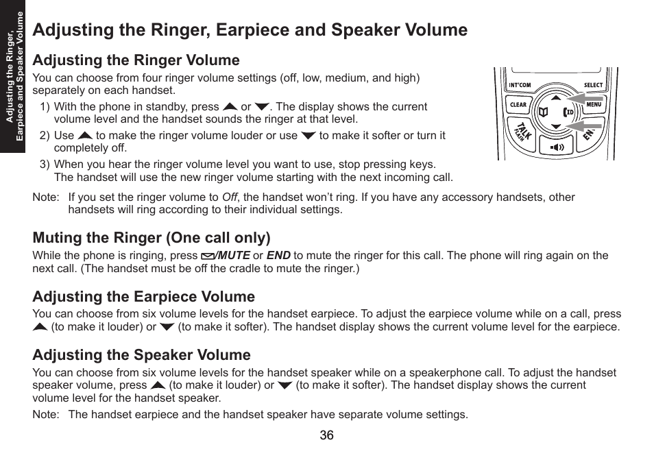 Adjusting the ringer, earpiece and speaker volume, Adjusting the ringer volume, Muting the ringer (one call only) | Adjusting the earpiece volume, Adjusting the speaker volume, Adjusting the ringer, earpiece and, Speaker volume | Uniden DECT1560 Series User Manual | Page 36 / 64