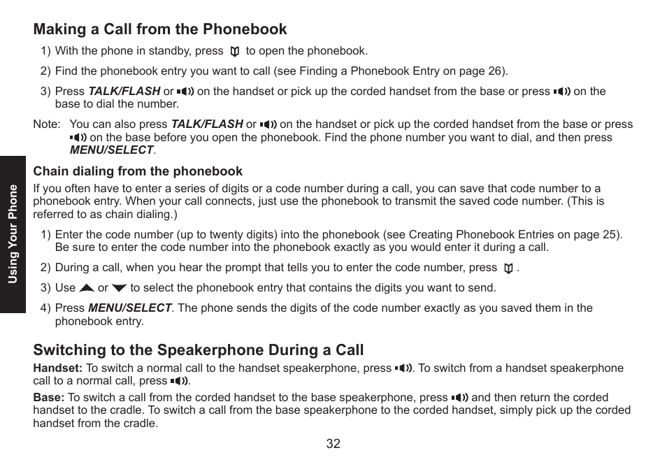 Making a call from the phonebook, Chain dialing from the phonebook, Switching to the speakerphone during a call | Making.a.call.from.the.phonebook, Chain.dialing.from.the.phonebook, Switching.to.the.speakerphone.during.a.call | Uniden DECT1588 User Manual | Page 32 / 72