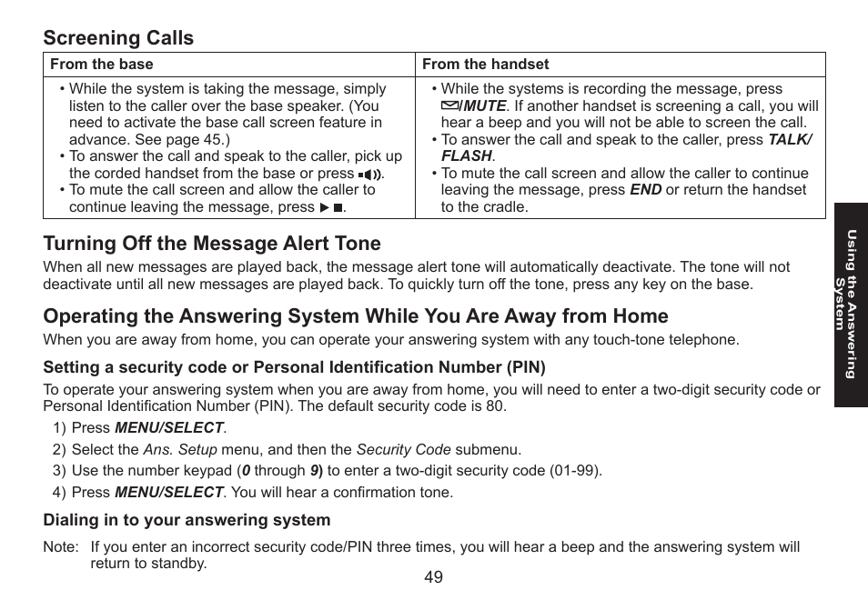 Screening calls, Turning off the message alert tone, Dialing in to your answering system | While.you.are.away.from.home, Setting.a.security.code.or, Personal.identification.number.(pin), Dialing.in.to.your.answering.system | Uniden DECT1588 User Manual | Page 49 / 72