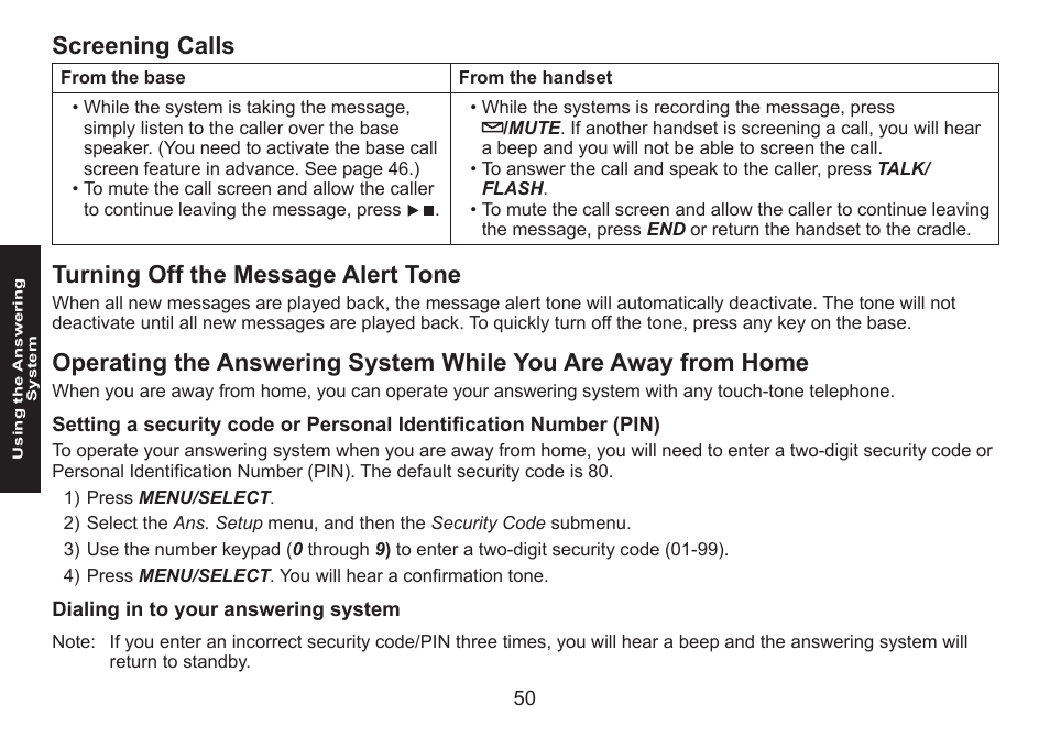 Screening calls, Turning off the message alert tone, Dialing in to your answering system | You.are.away.from.home, Setting.a.security.code.or, Personal identification number (pin), Dialing.in.to.your.answering.system | Uniden DECT1580 Series User Manual | Page 50 / 76