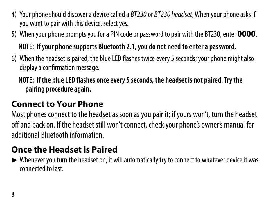 Connect to your phone, Once the headset is paired | Uniden BT230 User Manual | Page 8 / 20