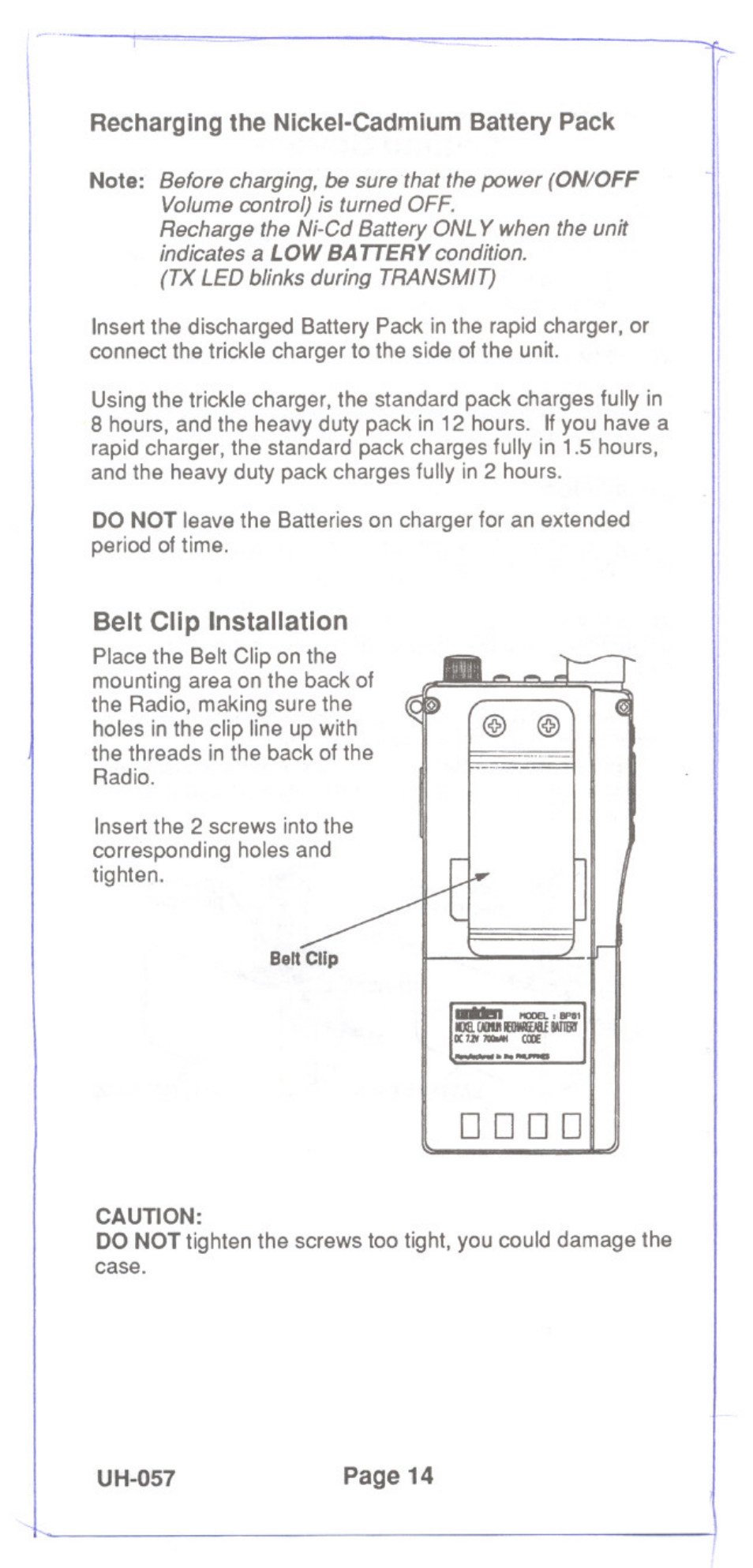 Recharging the nickel*cadmium battery pack, Belt cup installation, Belt | Installation | Uniden UH-057 User Manual | Page 16 / 44