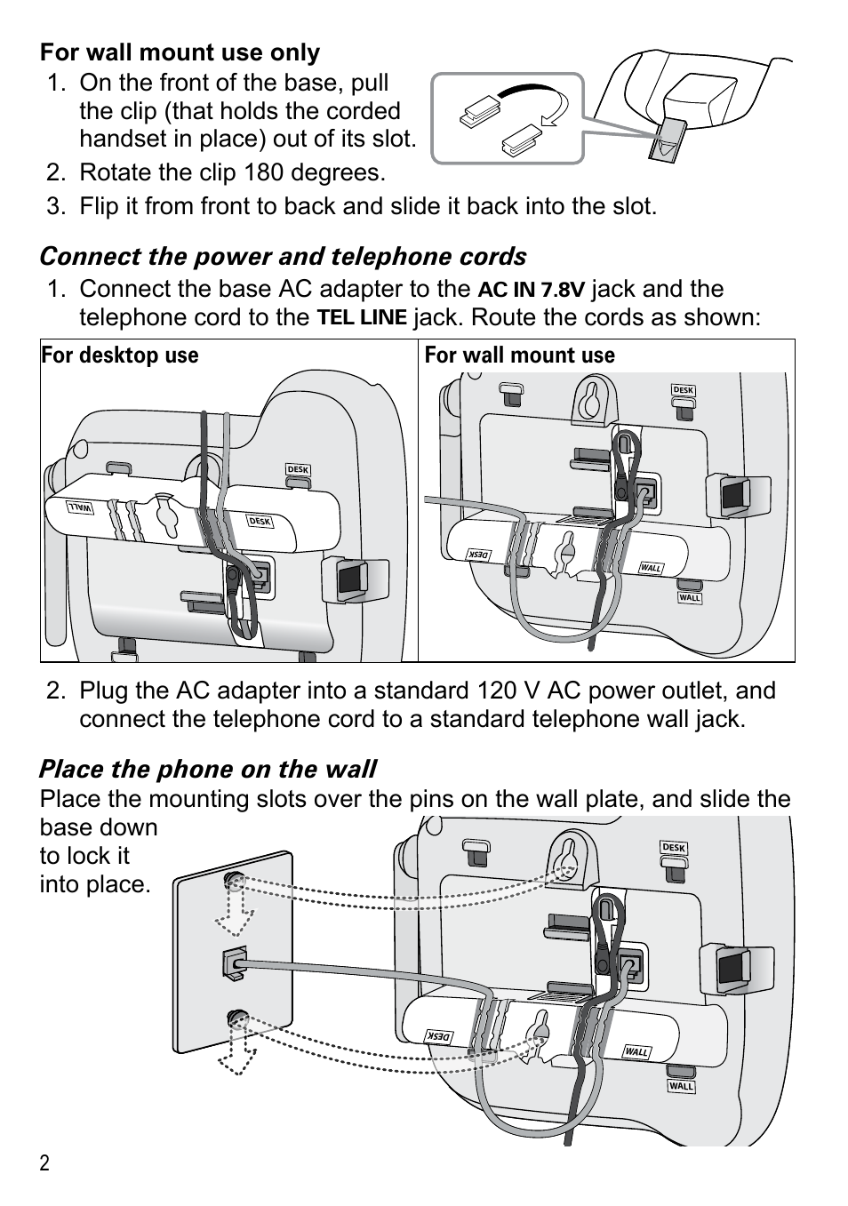 Connect the power and telephone cords, Place the phone on the wall, Connect the base ac adapter to the | Jack and the telephone cord to the, Jack. route the cords as shown, For desktop use for wall mount use | Uniden DECT2188 Series User Manual | Page 4 / 36