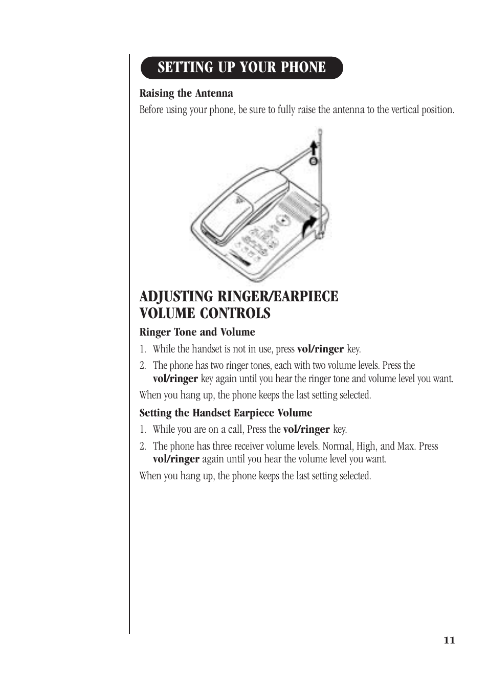 Setting up your phone, Raising the antenna, Ringer tone and volume | Setting the handset earpiece volume, Adjusting ringer/earpiece volume controls | Uniden XSA660 User Manual | Page 17 / 38